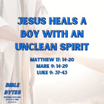 Thumbnail for Jesus Heals a Boy With an Unclean Spirit