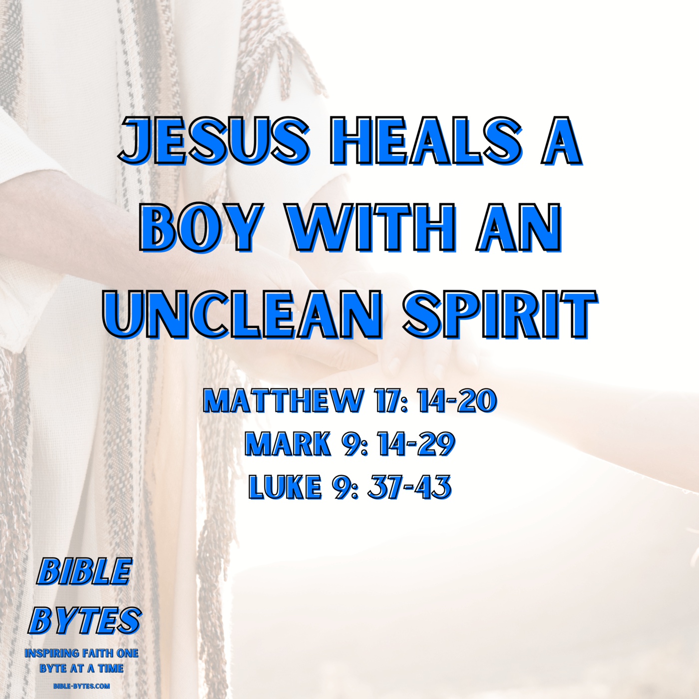 Jesus Heals a Boy With an Unclean Spirit
