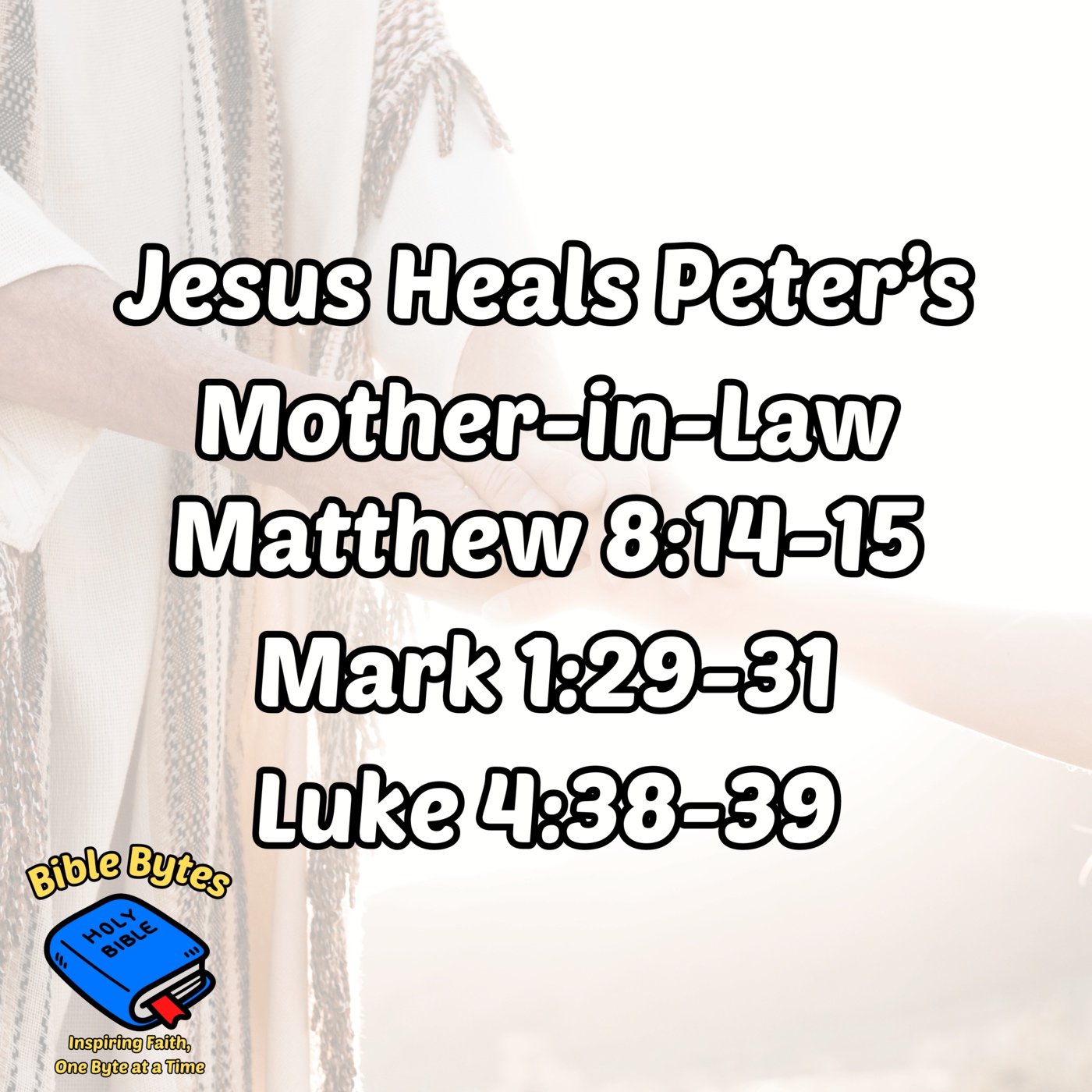 Jesus Heals Peter’s Mother-in-Law