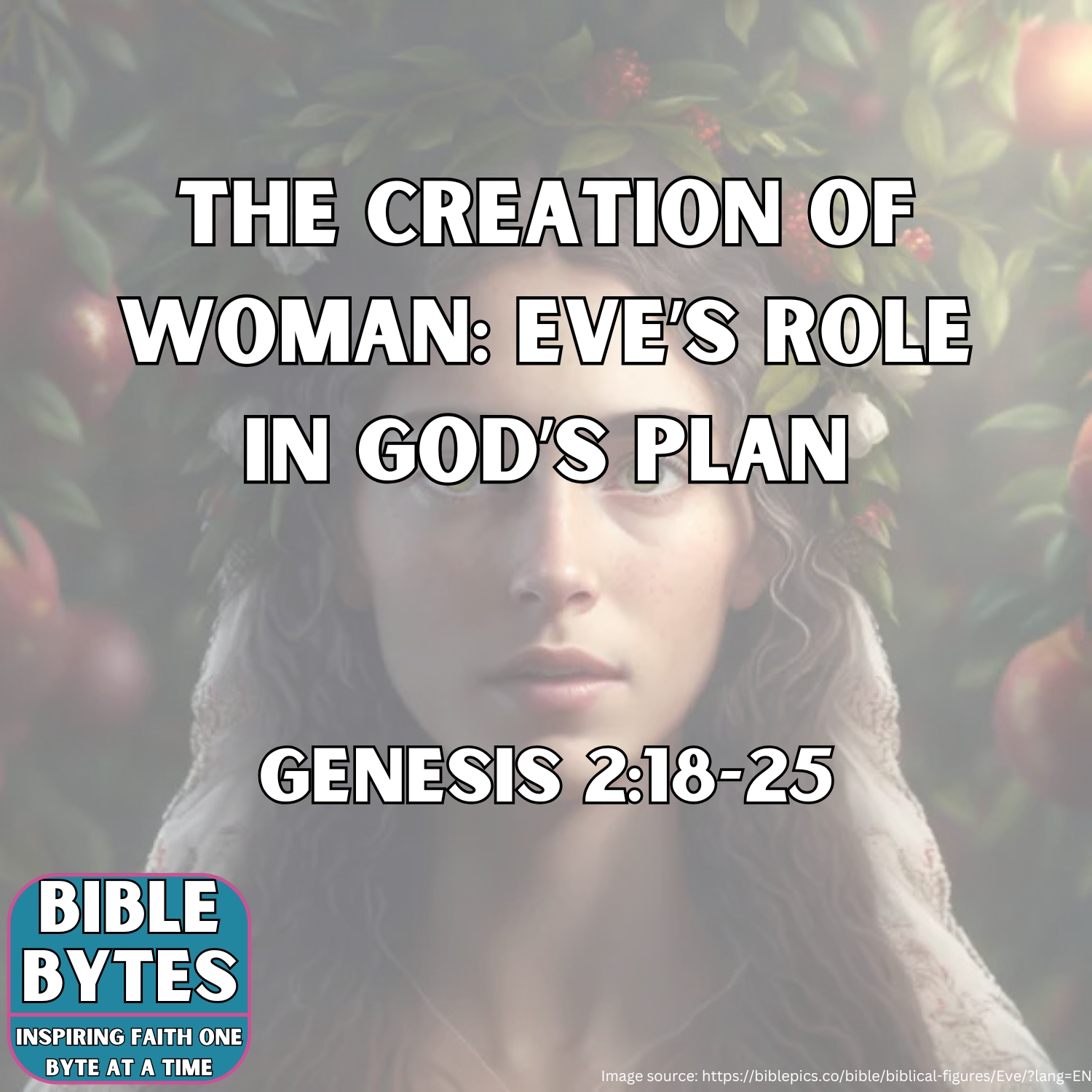 The Creation of Woman: Eve’s Role in God’s Plan