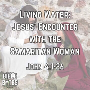 Thumbnail for Living Water: Jesus’ Encounter with the Samaritan Woman