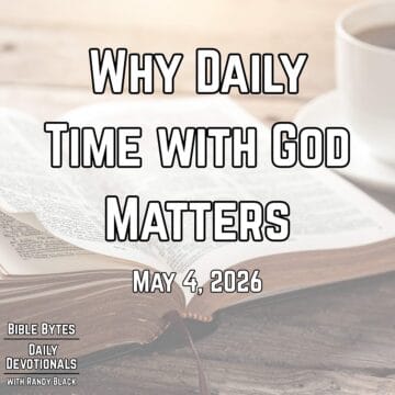 Thumbnail for Why Daily Time with God Matters