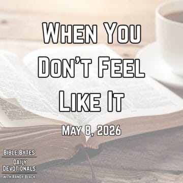 Thumbnail for When You Don’t Feel Like It
