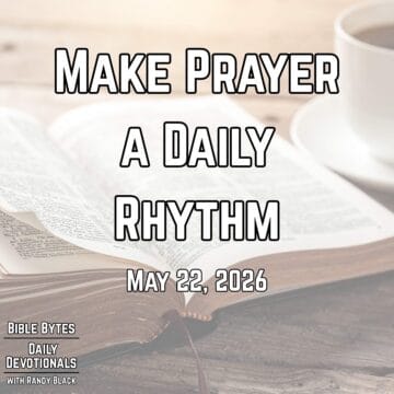 Thumbnail for Make Prayer a Daily Rhythm